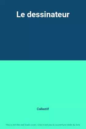 Couverture du produit · Le dessinateur