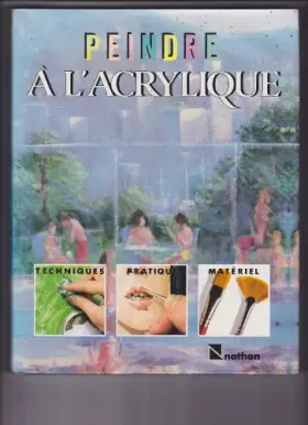 Couverture du produit · Peindre a l'acrylique