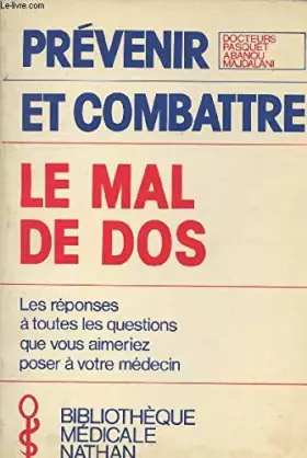 Couverture du produit · prevenir et combattre le mal de dos