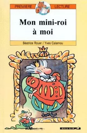 Couverture du produit · Mon mini-roi à moi