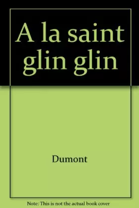 Couverture du produit · A la Saint-Glinglin !