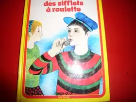 Couverture du produit · L'affaire des sifflets a roulette