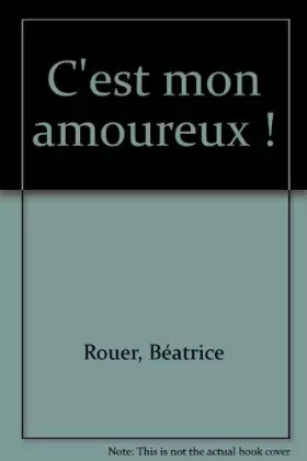 Couverture du produit · C'est mon amoureux !