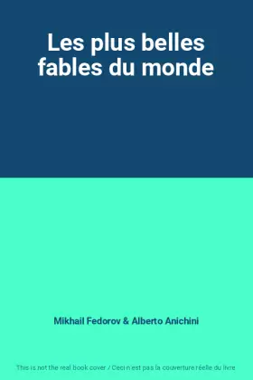 Couverture du produit · Les plus belles fables du monde