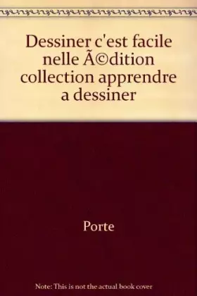 Couverture du produit · DESSINER C'EST FACILE