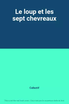 Couverture du produit · Le loup et les sept chevreaux