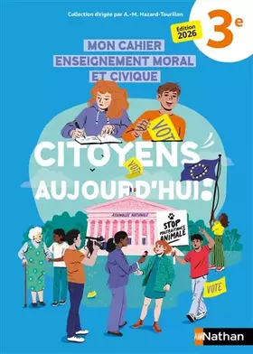 Couverture du produit · Cahier d'EMC 3e - Citoyens aujourd'hui !