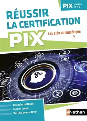 Couverture du produit · Réussir la certification Pix (niveaux 4-5)