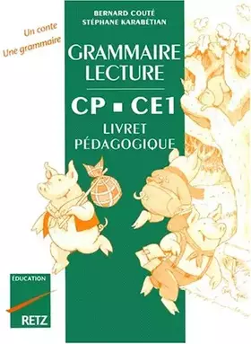 Couverture du produit · Grammaire-lecture CP-CE1 : cahier d'exercices