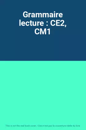 Couverture du produit · Grammaire lecture : CE2, CM1