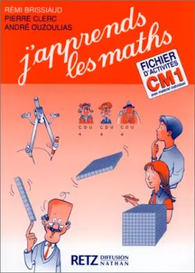 Couverture du produit · J'apprends les maths, CM1 : Fichier d'activités