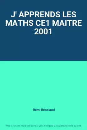 Couverture du produit · J' APPRENDS LES MATHS CE1 MAITRE 2001
