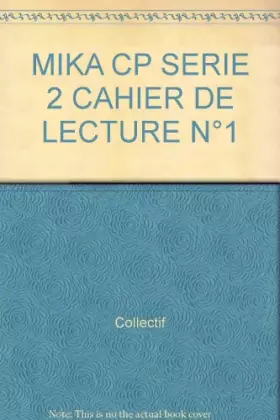 Couverture du produit · MIKA CP SERIE 2 CAHIER DE LECTURE N°1