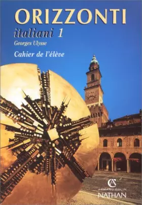 Couverture du produit · Orizzonti italiani 1, cahier de l'élève