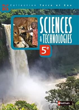Couverture du produit · Sciences et Technologies 5e: Livre élève