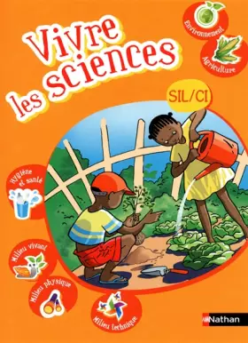 Couverture du produit · VIVRE LES SCIENCES SIL/CI ÉLÈVE