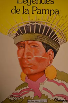 Couverture du produit · Légendes de la Pampa (La Galaxie)