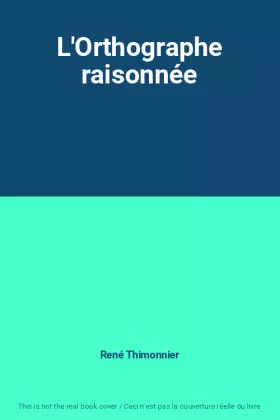 Couverture du produit · L'Orthographe raisonnée