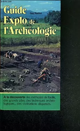 Couverture du produit · Guide explo de l'archéologie (Guide explo de...)