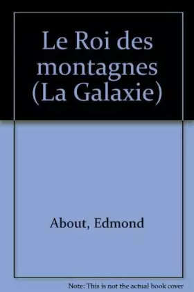 Couverture du produit · Le Roi des montagnes (La Galaxie)