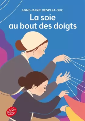 Couverture du produit · La soie au bout des doigts