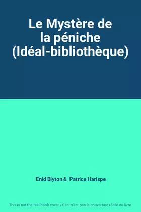 Couverture du produit · Le Mystère de la péniche (Idéal-bibliothèque)