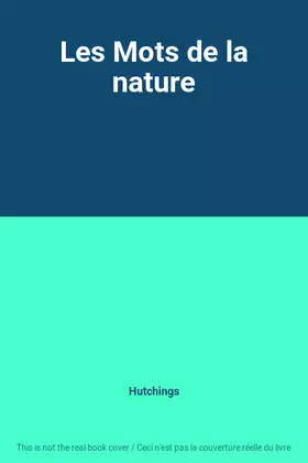 Couverture du produit · Les Mots de la nature