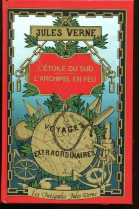 Couverture du produit · L'Étoile du Sud. L'Archipel en feu