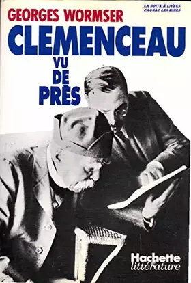 Couverture du produit · Clémenceau vu de près