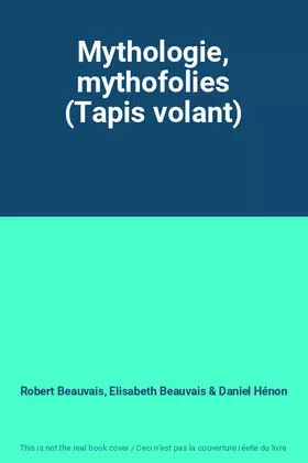 Couverture du produit · Mythologie, mythofolies (Tapis volant)