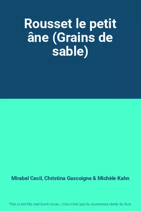 Couverture du produit · Rousset le petit âne (Grains de sable)