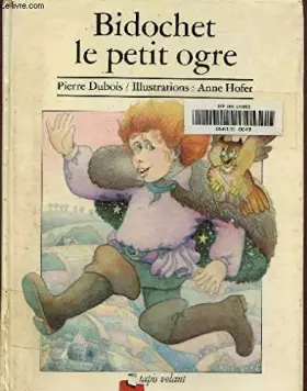 Couverture du produit · Bidochet, le petit ogre (Tapis volant)