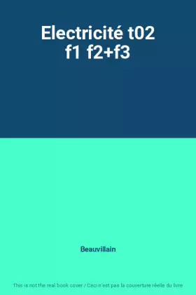 Couverture du produit · Electricité t02 f1 f2+f3