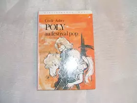 Couverture du produit · Poly au festival pop (Idéal-bibliothèque)