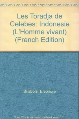 Couverture du produit · Les Toradja de Célèbes