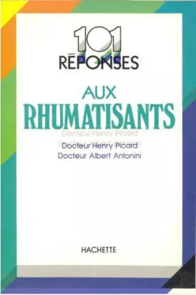 Couverture du produit · 101 réponses aux rhumatisants (Collection 101)