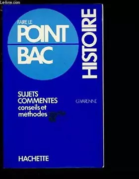 Couverture du produit · Histoire : Conseils et méthodes (Faire le point bac)