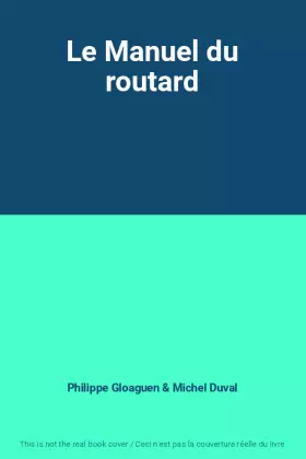 Couverture du produit · Le Manuel du routard