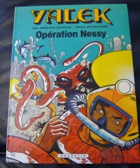Couverture du produit · Yalek , n° 10 : Opération nessy