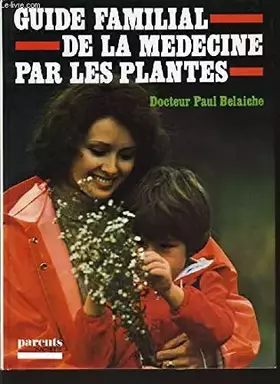 Couverture du produit · Guide de la médecine familial par les plantes