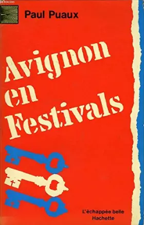 Couverture du produit · Avignon en festivals ou les Utopies nécessaires