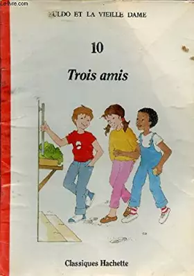 Couverture du produit · Trois amis