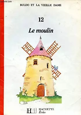 Couverture du produit · Le Moulin