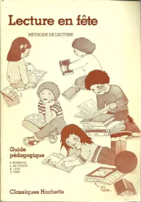 Couverture du produit · Lecture en fête : Méthode de lecture, Guide pédagogique