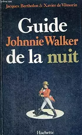 Couverture du produit · Guide Johnnie Walker de la nuit