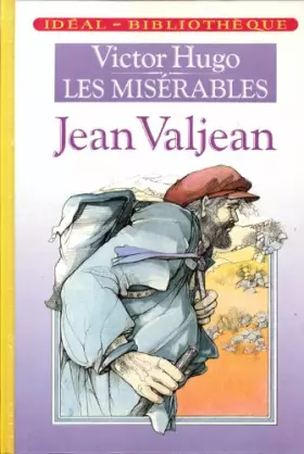 Couverture du produit · Les misérables Jean Valjean