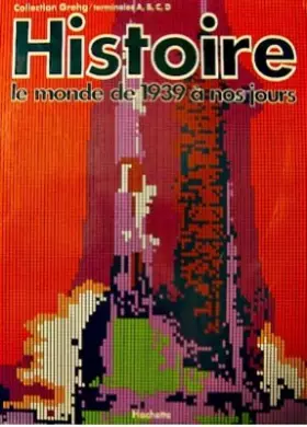 Couverture du produit · Histoire : Terminales A, B, C, D (Collection GREHG)