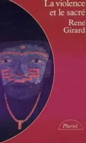 Couverture du produit · La Violence et le sacré