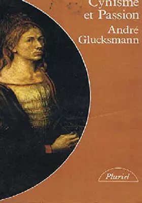 Couverture du produit · Cynisme et passion