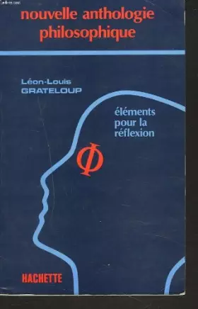 Couverture du produit · ANTHOLOGIE PHILOSOPHIQUE. Edition 1983